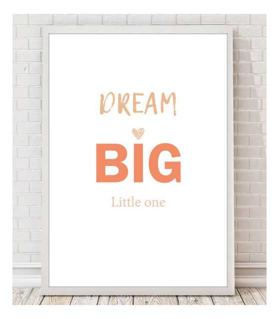 Plakat Dream big little one A3